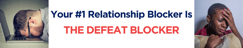 Defeat Relationship Blocker Banner