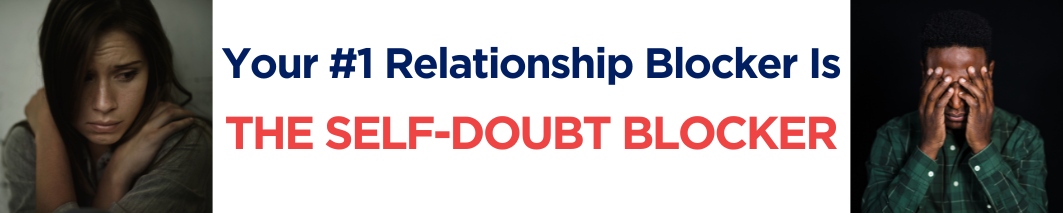 Self-Doubt Relationship Blocker Banner